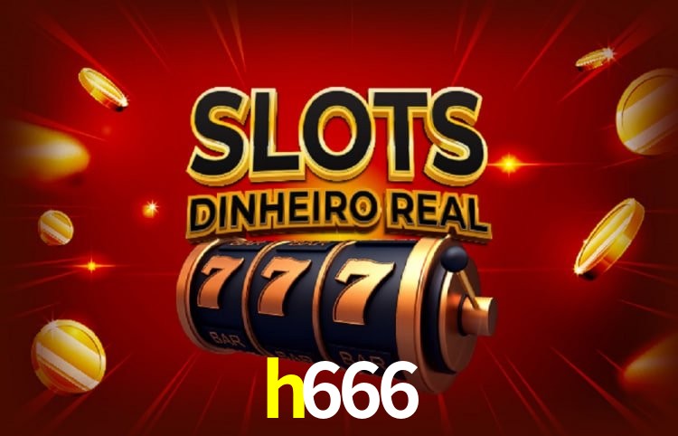 Bônus e promoções da h666